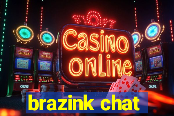 brazink chat